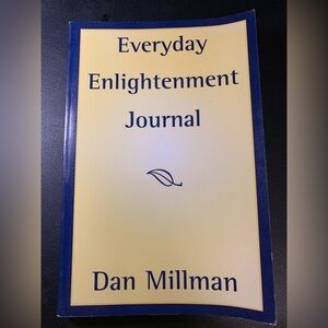 Everyday Enlightenment Journal By Dan Millman Personal Writing Prompt Journal